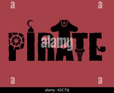 Pirate typography sign. Letters and Eye patch. Wooden filibuster leg and skull. piratical  hat and hook. Stock Vector