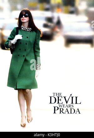 THE DEVIL WEARS PRADA      Date: 2006 Stock Photo