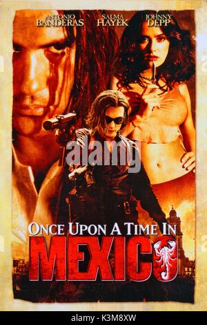 ONCE UPON A TIME IN MEXICO ANTONIO BANDERAS, JOHNNY DEPP, SALMA HAYEK     Date: 2003 Stock Photo