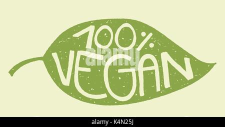 Green leaf with rubber stamp effect and hand lettering of the text 100% vegan. Stock Vector