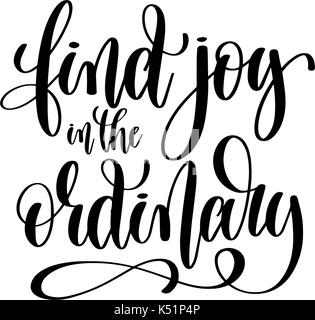find joy in the ordinary - hand written lettering inscription  Stock Vector
