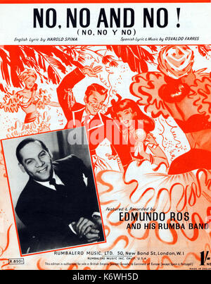Edmundo Ros on Score cover of  'No, no & no!' by O. Farres featured & recorded by  Edmundo Ros (portrait) & his rumba band. London, Rumbalero music, 1948. South American / Latin music/ Stock Photo