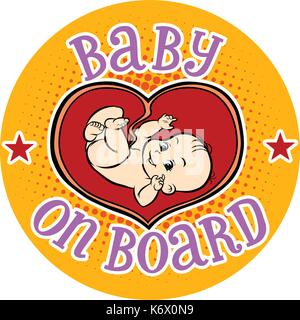 Baby on Board, embryo in the womb. Hand drawn illustration cartoon pop art retro vector style Stock Vector