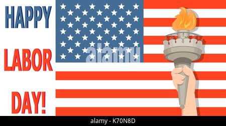 Labor Day greeting card with USA flag and Statue of Liberty hand with torch. Vector illustration for holiday Stock Vector