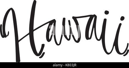 Hawaii hand lettering design for posters, t-shirts, cards, invitations, stickers, banners. Vector. Stock Vector