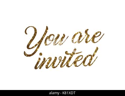 The golden glitter of isolated hand writing word YOU ARE INVITED on white background Stock Vector