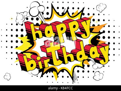 Happy Birthday - Comic Book Style Word On Abstract Background Stock 