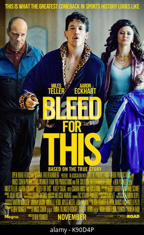 RELEASE DATE: November 16, 2016 TITLE: Bleed For This STUDIO: COpen Road Films DIRECTOR: Ben Younger PLOT: The inspirational story of World Champion Boxer Vinny Pazienza who, after a near fatal car crash which left him not knowing if he'd ever walk again, made one of sport's most incredible comebacks. STARRING: Miles Teller, Aaron Eckhart, Katey Sagal. (Credit Image: © Open Road Films/Entertainment Pictures/ZUMAPRESS.com) Stock Photo