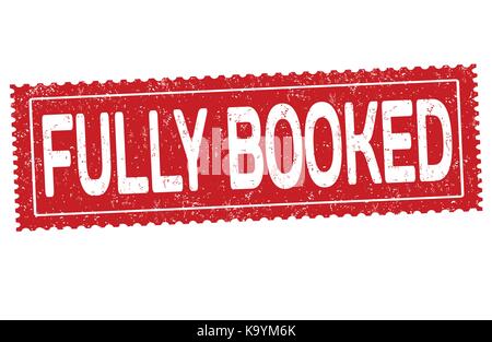 Fully booked grunge rubber stamp on white background, vector illustration Stock Vector