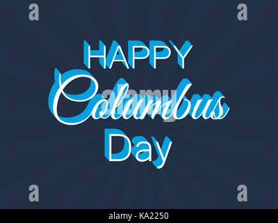 Happy Columbus Day, the discoverer of America. holiday banner with text and rays. Vector illustration Stock Vector