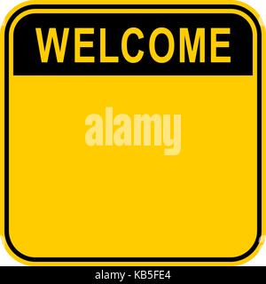 Use it in all your designs. Empty safety sign board with word Welcome. Sticker square-shaped painted in black and yellow colors. Stock Vector