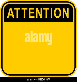 Use it in all your designs. Empty safety sign board with word Attention. Sticker square-shaped painted in black and yellow colors. Stock Vector