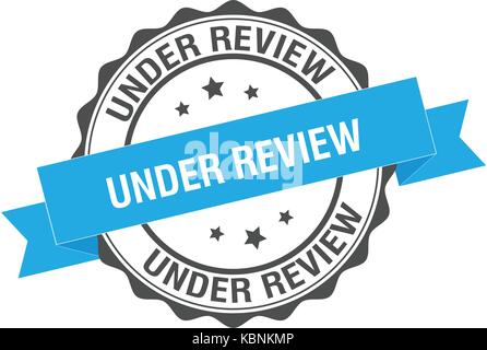Under review stamp illustration Stock Vector