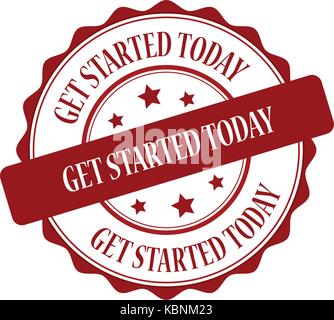 Get started today red stamp illustration Stock Vector