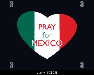 Pray for Mexico. Earthquake. Heart with the flag of Mexico, natural disaster. Vector illustration Stock Vector
