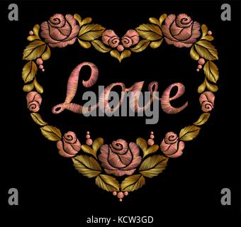 Embroidery heart of roses leaf pink bright word love in the center black background. Fashion handcraft beautiful calligraphy vector illustration Stock Vector