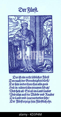 Sovereign prince / Furst (feudal German ruling title) from the Book of Trades / Das Standebuch (Panoplia omnium illiberalium mechanicarum...), Collection of woodcuts by Jost Amman (13 June 1539 -17 March 1591), 1568 with accompanying rhyme by Hans Sachs (5 November 1494 - 19 January 1576) Stock Photo