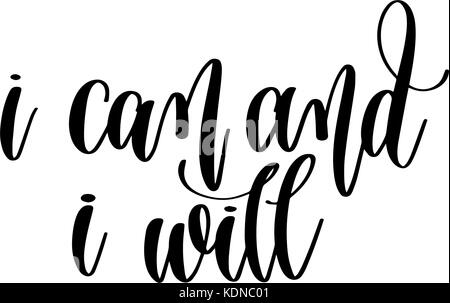 I can and I will hand written lettering inscription Stock Vector