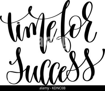 time for success hand written lettering inscription Stock Vector