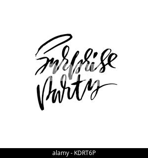 Surprise party. Ink hand drawn lettering. Modern brush calligraphy. Handwritten phrase. Inspiration graphic design typography element. Stock Vector