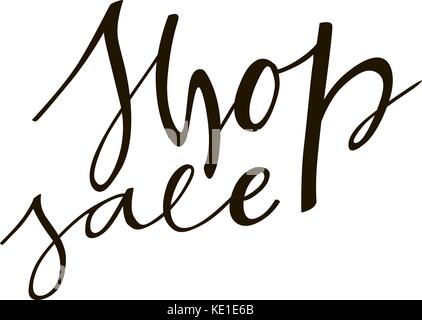 Shop sale lettering phrase. Black and white hand lettering inscription to black friday and cyber monday deals design, promotional banner template, calligraphy vector illustration. Stock Vector