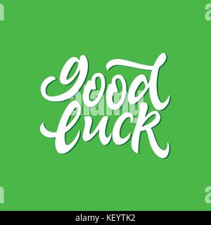 Good Luck - vector hand drawn brush pen lettering Stock Vector