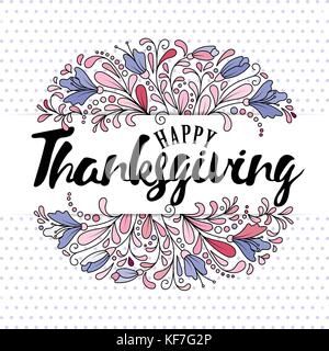 Thanksgiving typography. Thanksgiving - Hand drawn lettering with flowers and leaves in delicate pastel colors.Thanksgiving design perfect for prints,flyers, banners,invitations,special offer and more Stock Vector
