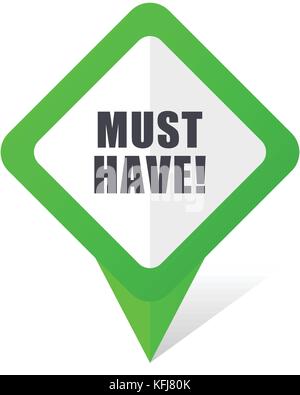 Must have green square pointer web and mobile phone vector icon in eps 10 on white background with shadow Stock Vector
