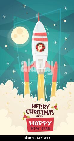 Merry Christmas And Happy New Year Card With Santa Claus Flying In Space Rocket In Sky Stock Vector