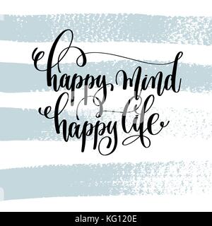 happy mind happy life hand lettering inscription Stock Vector