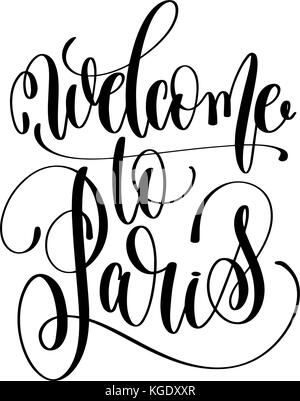 welcome to Paris hand lettering modern typography inscription Stock Vector