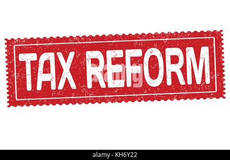 Tax reform grunge rubber stamp on white background, vector illustration Stock Vector