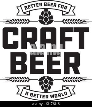 Craft Beer Badge or Label. Craft beer vector design features wheat or barley wreath and the slogan, Better Beer for a Better World. Stock Vector
