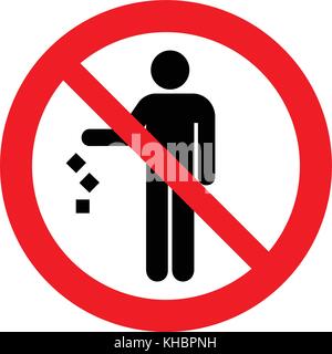 Do not litter, keep it clean, prohibition sign. Vector illustration. Stock Vector