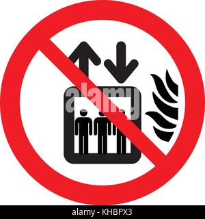 Do not use lift in the event of fire. Do not use elevator sign. In case of fire use stairs, vector illustration. Stock Vector