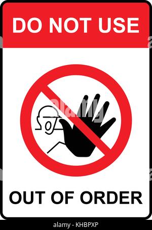 Out Use Sign Do not use, unsafe, warning sign, vector illustration Stock Vector ...
