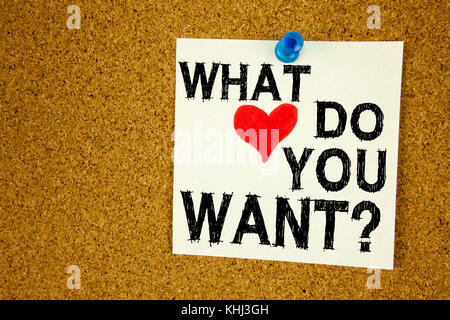 Conceptual hand writing text caption inspiration showing What Do You Want. Business concept for Asking Opportunity Development Questions Love written  Stock Photo