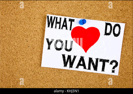 Conceptual hand writing text caption inspiration showing What Do You Want. Business concept for Asking Opportunity Development Questions Love written  Stock Photo