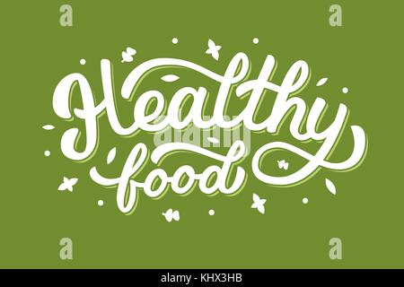 Healthy food hand lettering Stock Vector