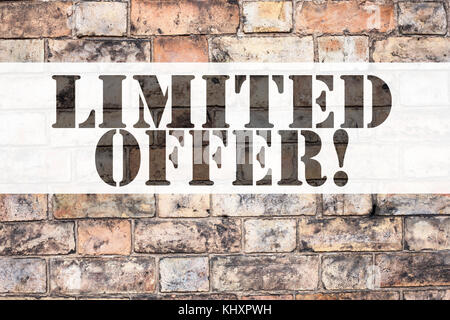 Conceptual announcement text caption inspiration showing Limited Offer. Business concept for Limited Time Sale written on old brick background space Stock Photo