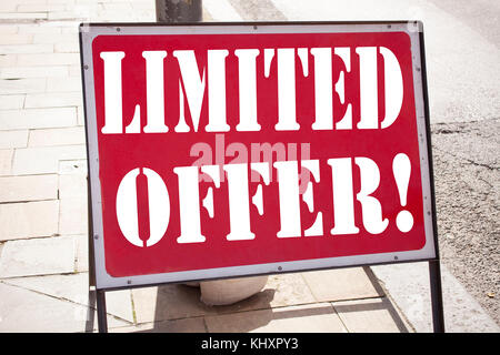 Conceptual hand writing text caption inspiration showing Limited Offer Business concept for Limited Time Sale written on old announcement road sign ba Stock Photo