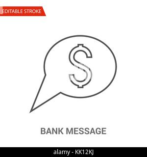 Bank Message Icon. Thin Line Vector Illustration - Adjust stroke weight - Expand to any Size - Easy Change Colour - Editable Stroke - Pixel Perfect Stock Vector