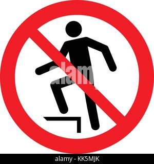 No stepping on surface, prohibition sign, vector illustration. Stock Vector