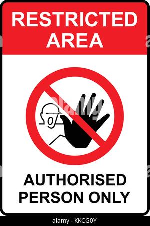 Restricted area, authorized person only sign, vector illustration. Stock Vector