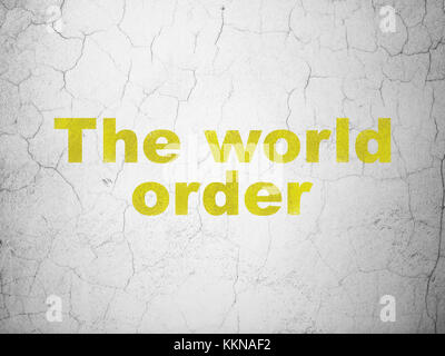 Politics concept: The World Order on wall background Stock Photo