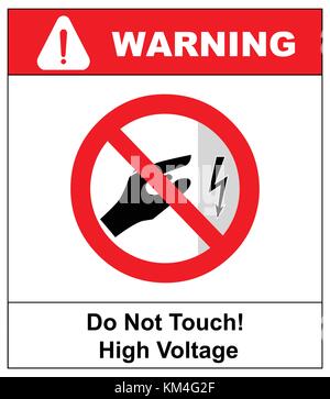 high voltage inside do not open, high voltage within keep out, do not touch. Do not touch. Vector illustration isolated on white. Prohibited warning b Stock Vector