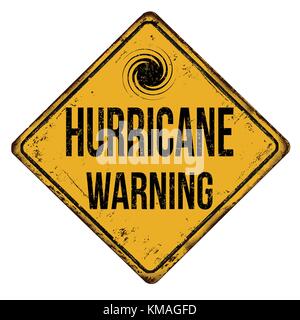 Hurricane warning vintage rusty metal sign on a white background, vector illustration Stock Vector