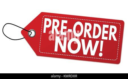 Pre-order now  label or price tag on white background, vector illustration Stock Vector