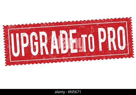 Upgrade to pro grunge rubber stamp on white background, vector illustration Stock Vector