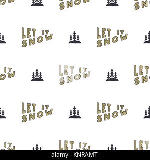 Let it snow lettering quotes pattern. Christmas seamless background. Holiday calligraphy wallpaper design with trees symbols. Stock vector hand drawn  Stock Vector